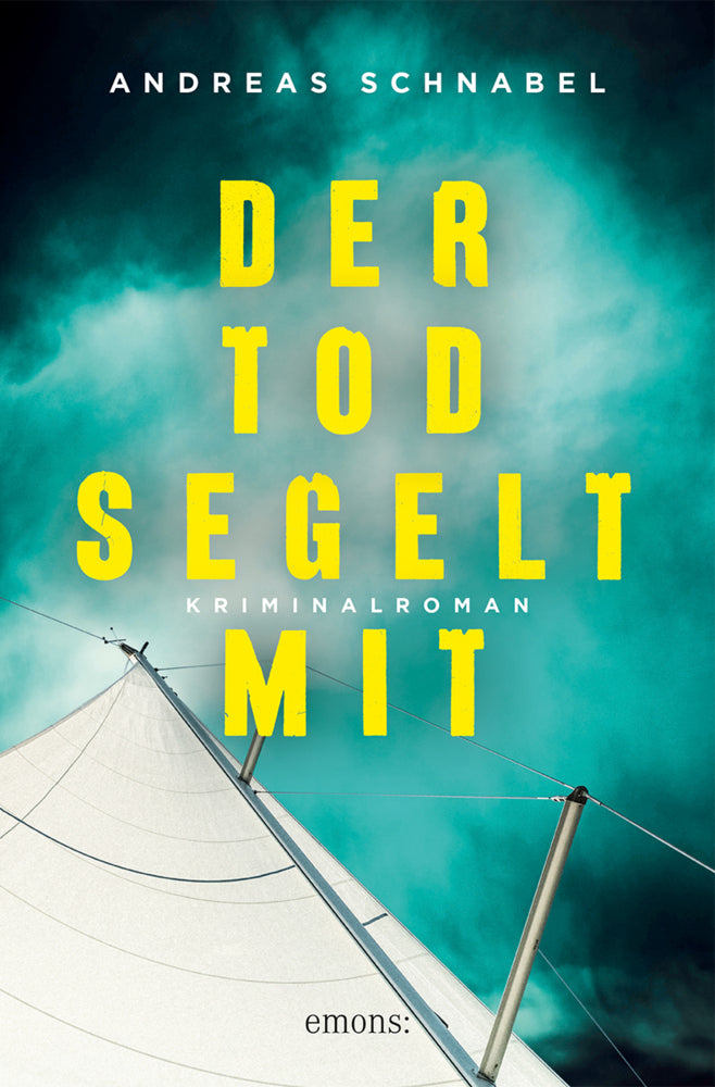 Der Tod segelt mit (Andreas Schnabel)