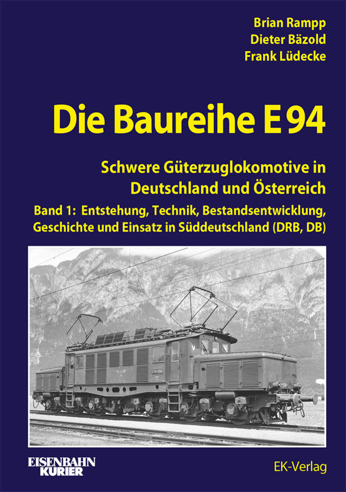 Die Baureihe E 94 - Band 1 (Brian Rampp)