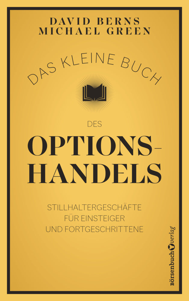 Das kleine Buch des Optionshandels (David M. Berns)