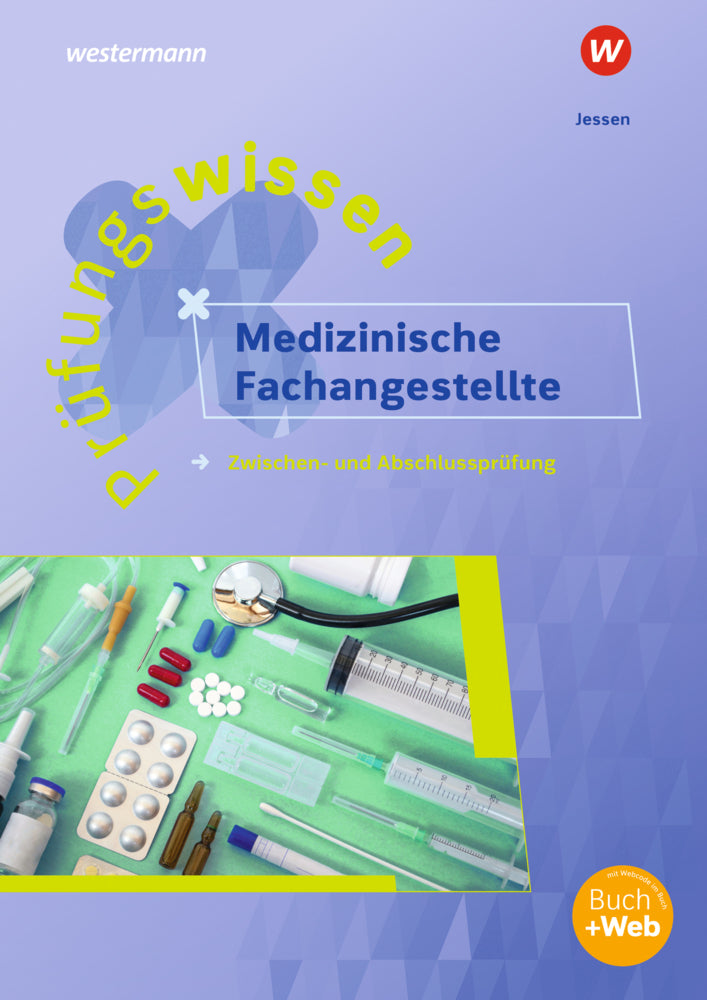 Prüfungswissen Medizinische Fachangestellte (Andrea Jessen)