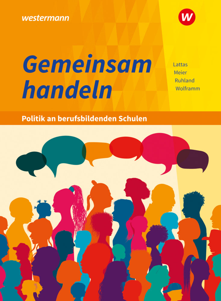 Gemeinsam handeln - Politik an berufsbildenden Schulen (Barbara Meier)