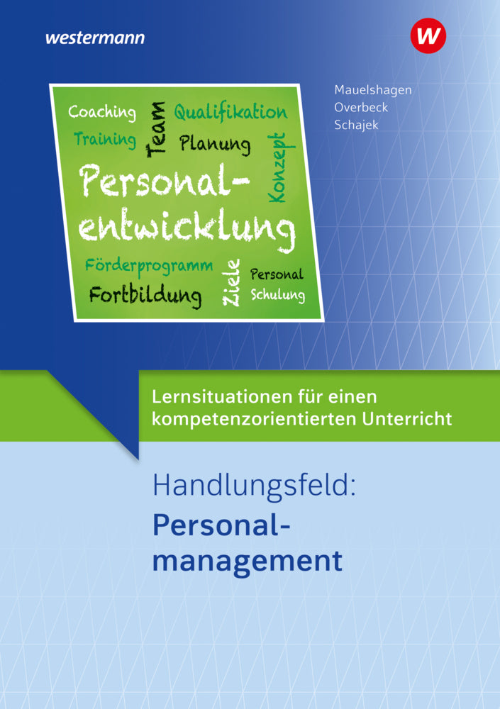 Lernsituationen für einen kompetenzorientierten Unterricht (Markus Schajek)