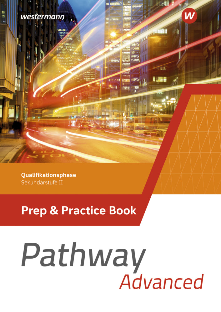 Pathway Advanced - Qualifikationsphase Sekundarstufe II - Ausgabe Nordrhein-Westfalen / Nord 2024 (Iris Edelbrock)