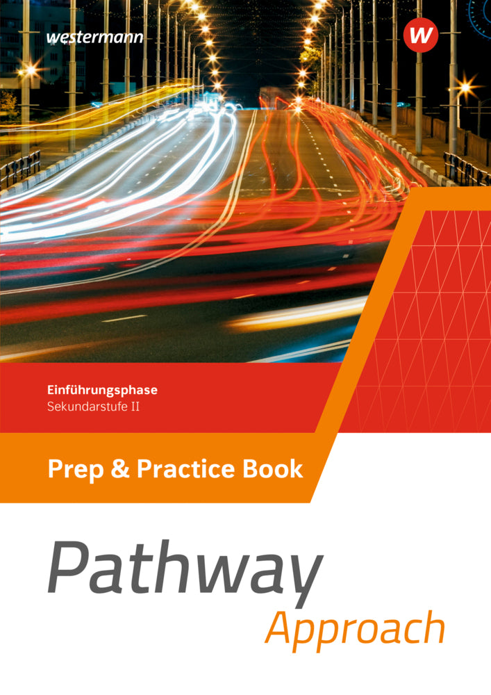 Pathway Approach - Einführungsphase Sekundarstufe II - Ausgabe Nordrhein-Westfalen / Nord 2024 (Iris Edelbrock)