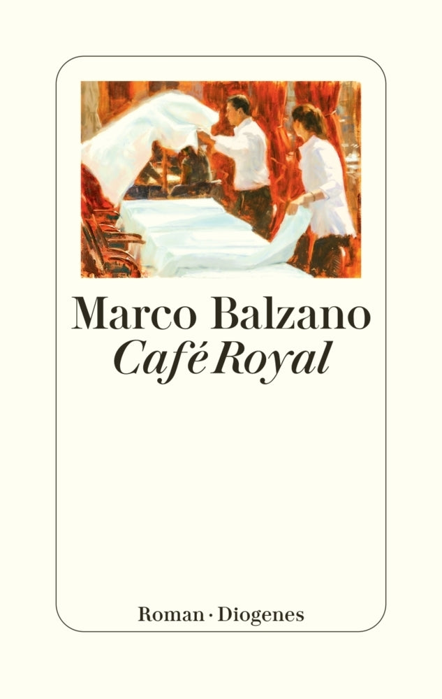 Café Royal (Marco Balzano)
