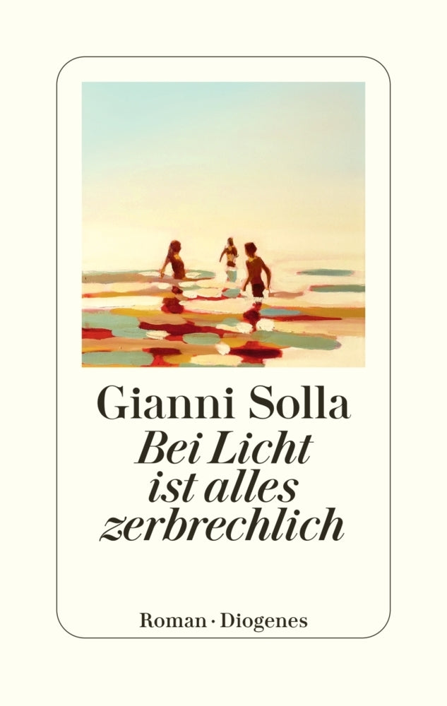 Bei Licht ist alles zerbrechlich (Gianni Solla)