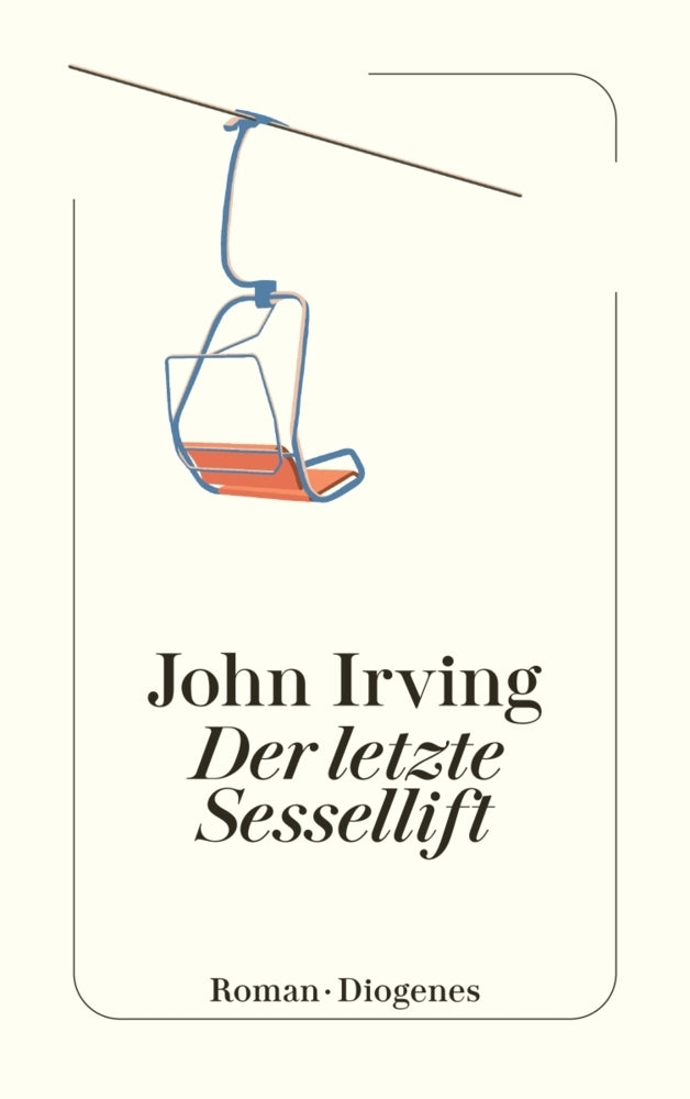Der letzte Sessellift (John Irving)