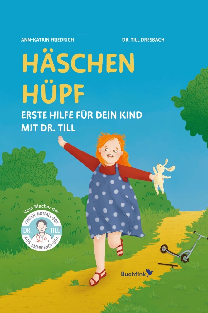 Häschen hüpf - Erste Hilfe für dein Kind mit Dr. Till (Till Dresbach)