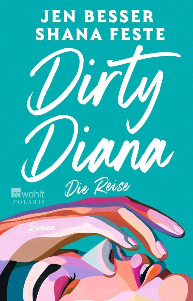 Dirty Diana: Die Reise (Jen Besser)