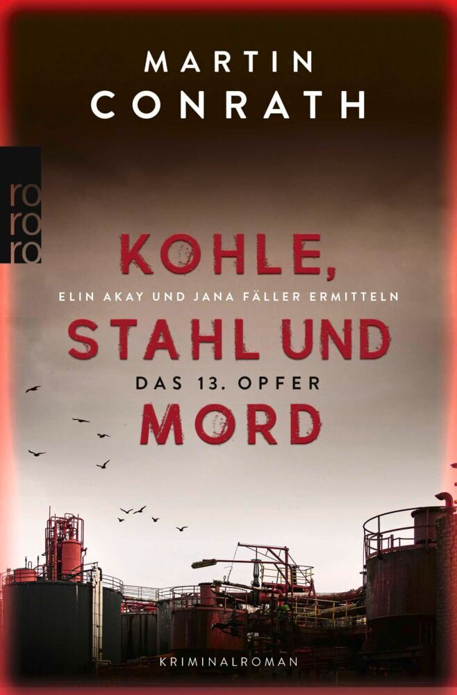 Kohle, Stahl und Mord: Das 13. Opfer (Martin Conrath)