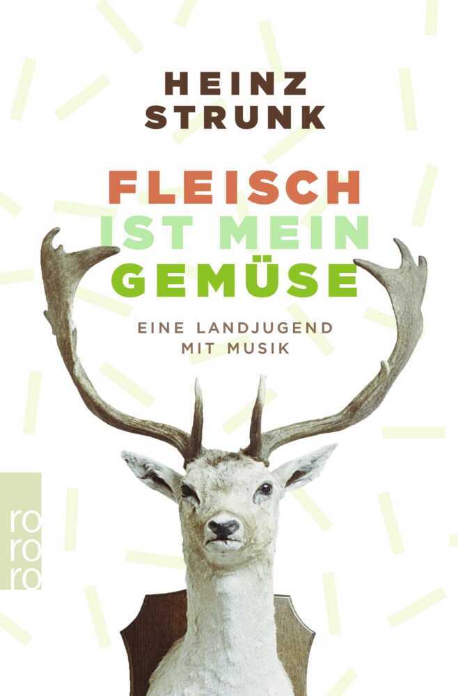 Fleisch ist mein Gemüse (Heinz Strunk)