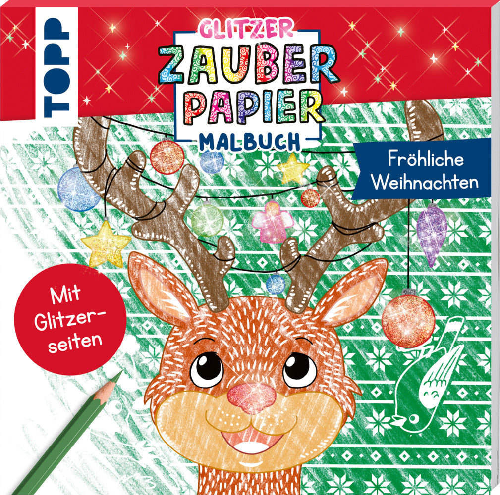 Glitzer Zauberpapier Malbuch Fröhliche Weihnachten (Mimi Hecher)