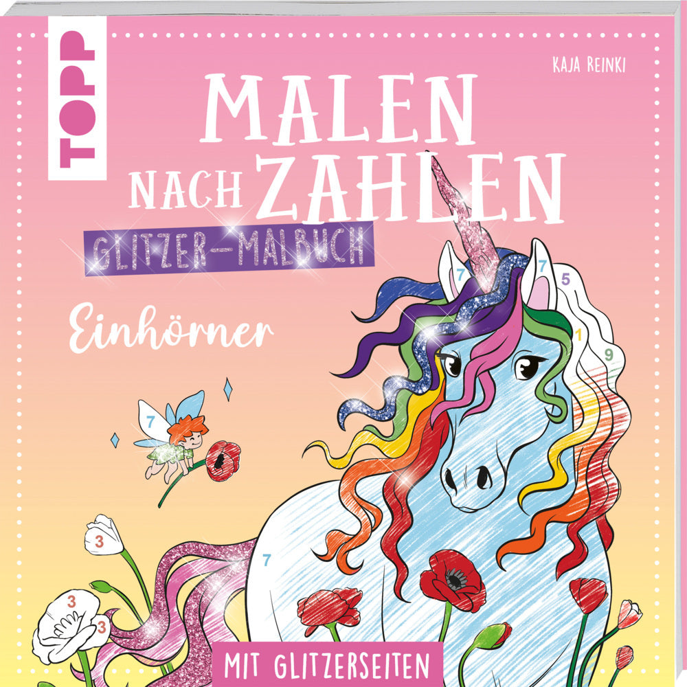 Malen nach Zahlen Glitzer-Malbuch Einhörner (Kaja Reinki)