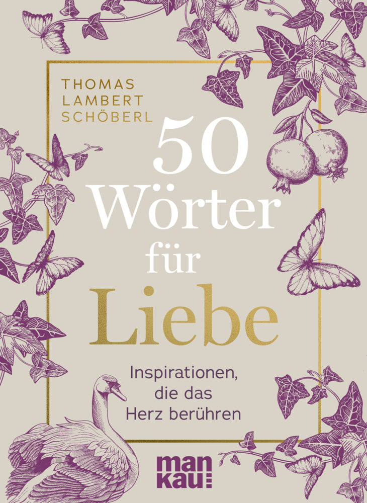 50 Wörter für Liebe (Thomas Lambert Schöberl)