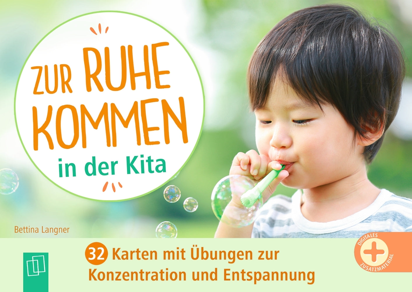 Zur Ruhe kommen in der Kita (Bettina Langner)