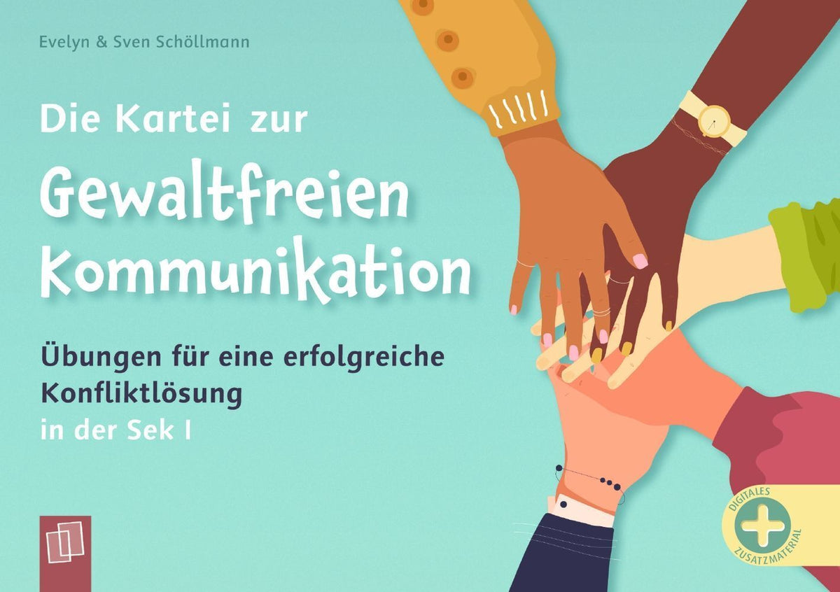 Die Kartei zur Gewaltfreien Kommunikation (Evelyn Schöllmann)