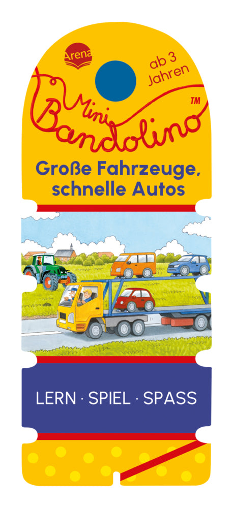 Mini Bandolino. Große Fahrzeuge, schnelle Autos (Britta Vorbach)