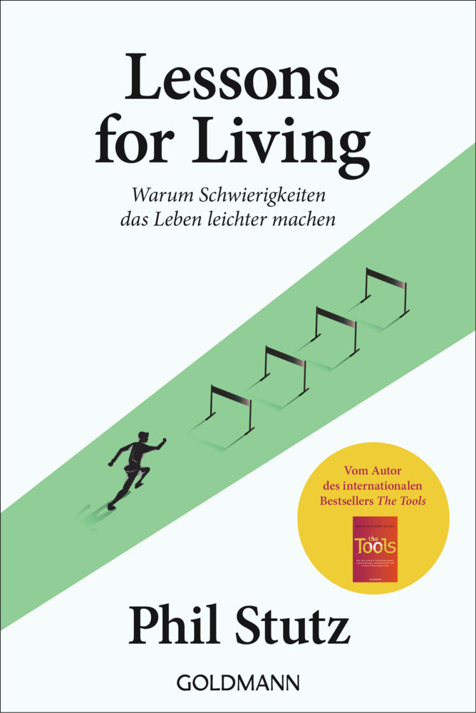 Lessons for living (Phil Stutz)