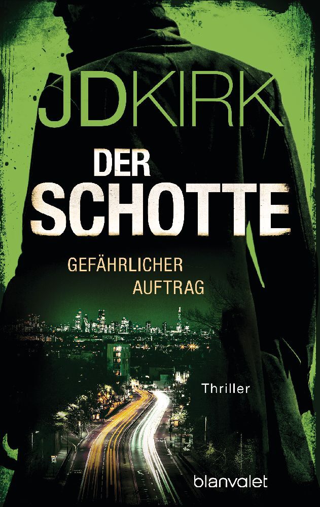 Der Schotte - Gefährlicher Auftrag (Jd Kirk)