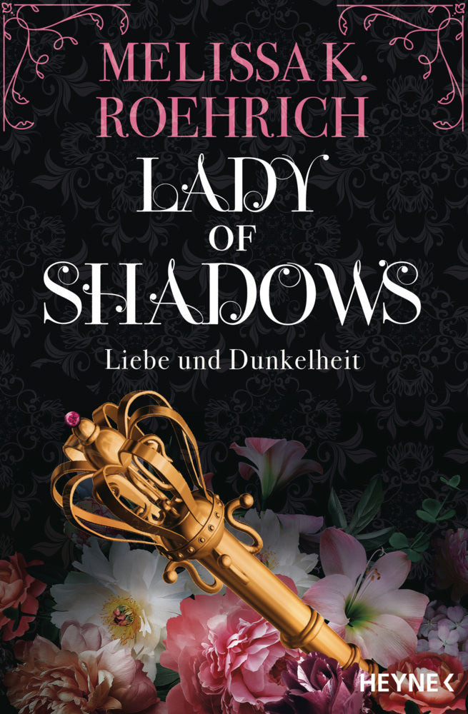 Lady of Shadows - Liebe und Dunkelheit (Melissa K. Roehrich)