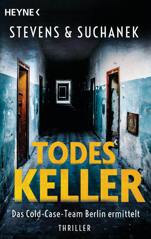 Todeskeller. Das Cold-Case-Team Berlin ermittelt (Nica Stevens)