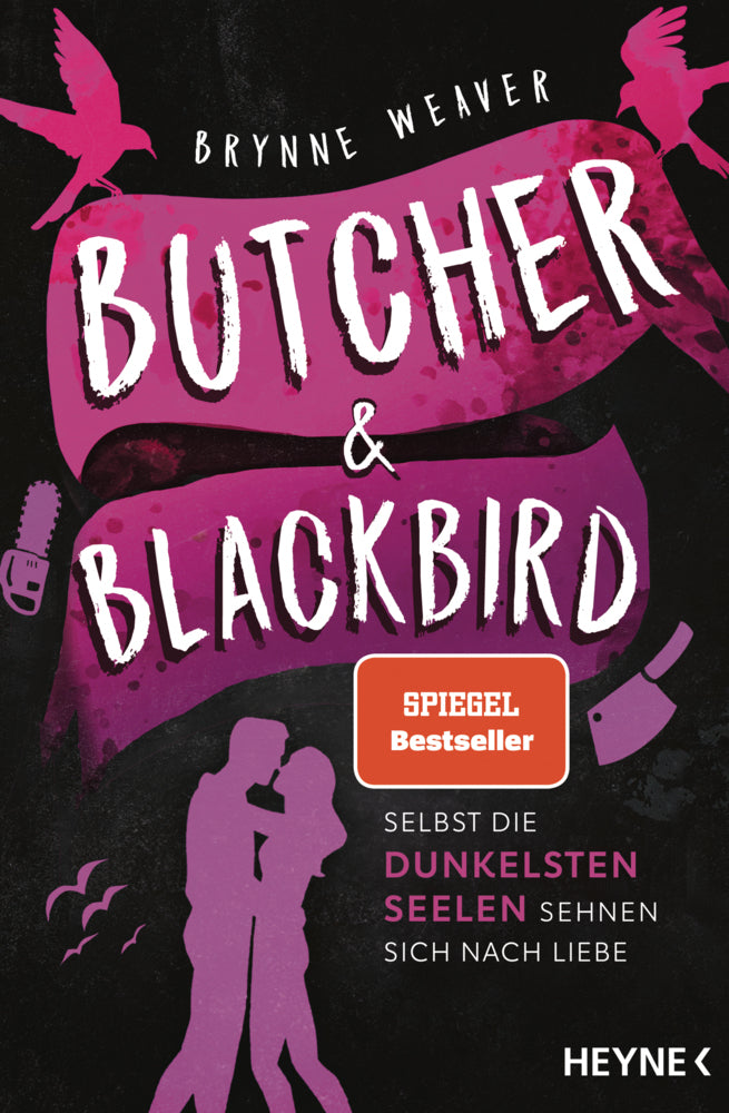 Butcher & Blackbird - Selbst die dunkelsten Seelen sehnen sich nach Liebe (Brynne Weaver)