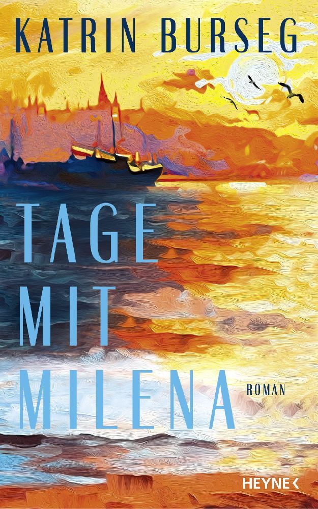 Tage mit Milena (Katrin Burseg)