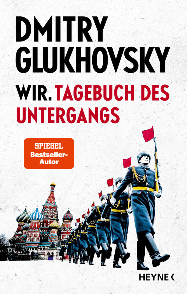 Wir. Tagebuch des Untergangs (Dmitry Glukhovsky)