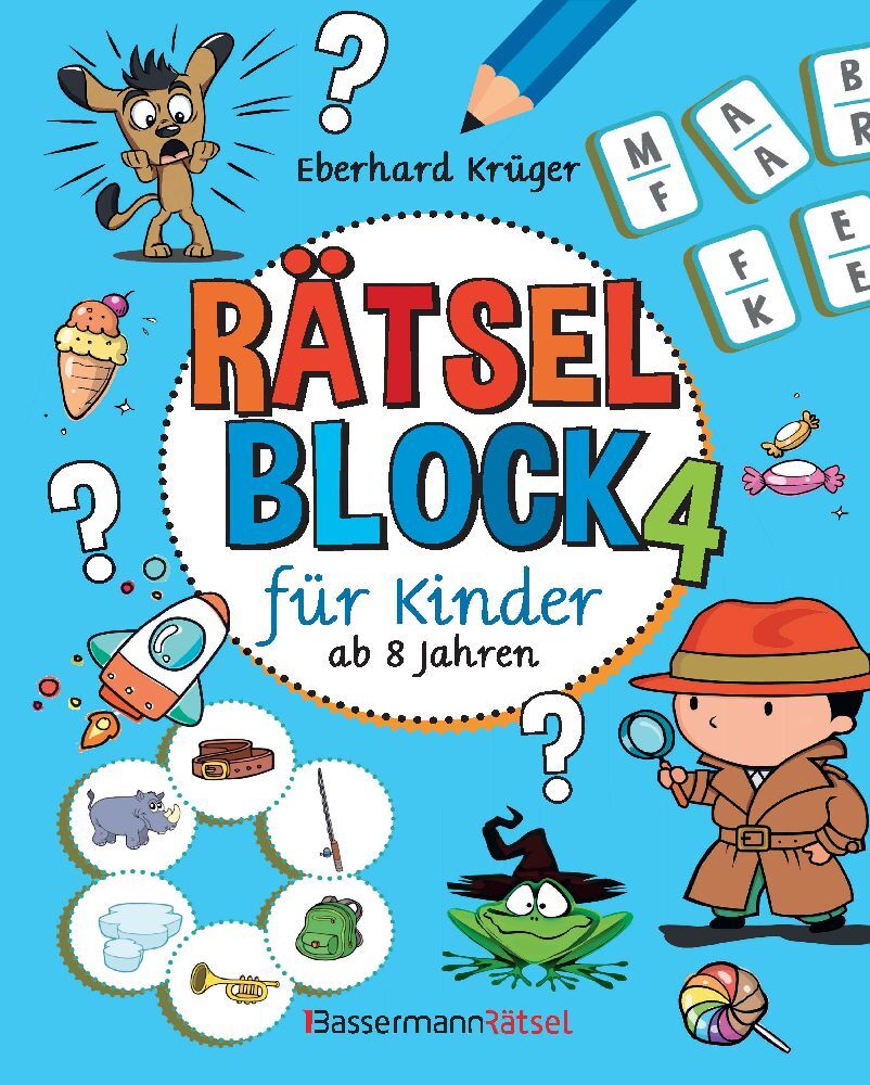Rätselblock 4 für Kinder ab 8 Jahren (Eberhard Krüger)