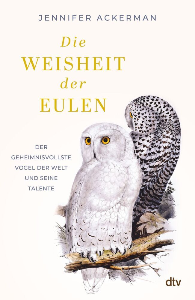 Die Weisheit der Eulen (Jennifer Ackerman)