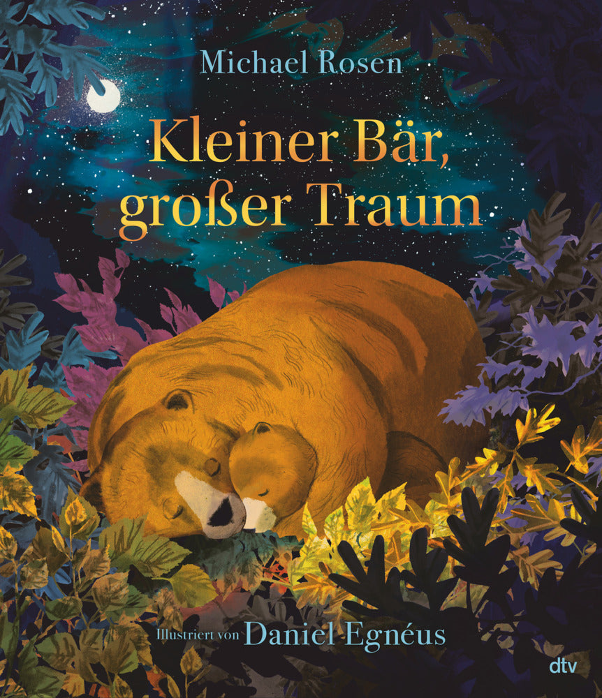 Kleiner Bär, großer Traum (Michael Rosen)