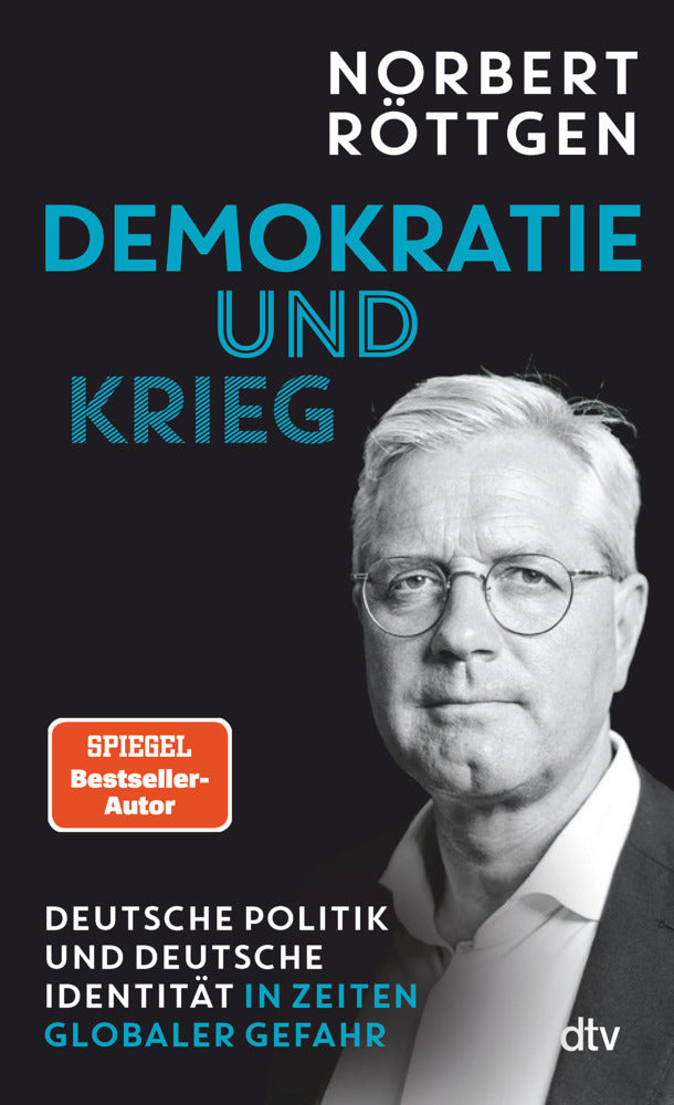 Demokratie und Krieg (Norbert Röttgen)