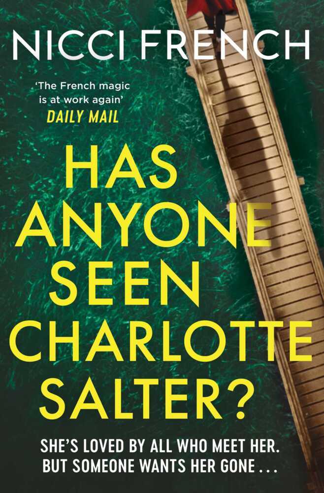 Has Anyone Seen Charlotte Salter? (Nicci French)