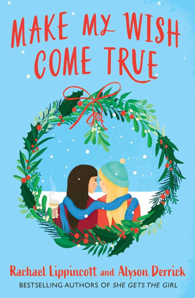 Make My Wish Come True (Rachael Lippincott)