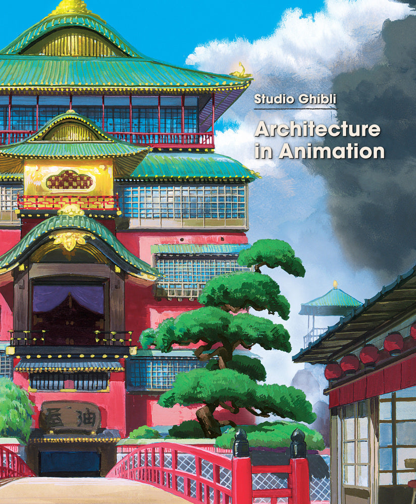 Studio Ghibli: Architecture in Animation (Studio Ghibli)