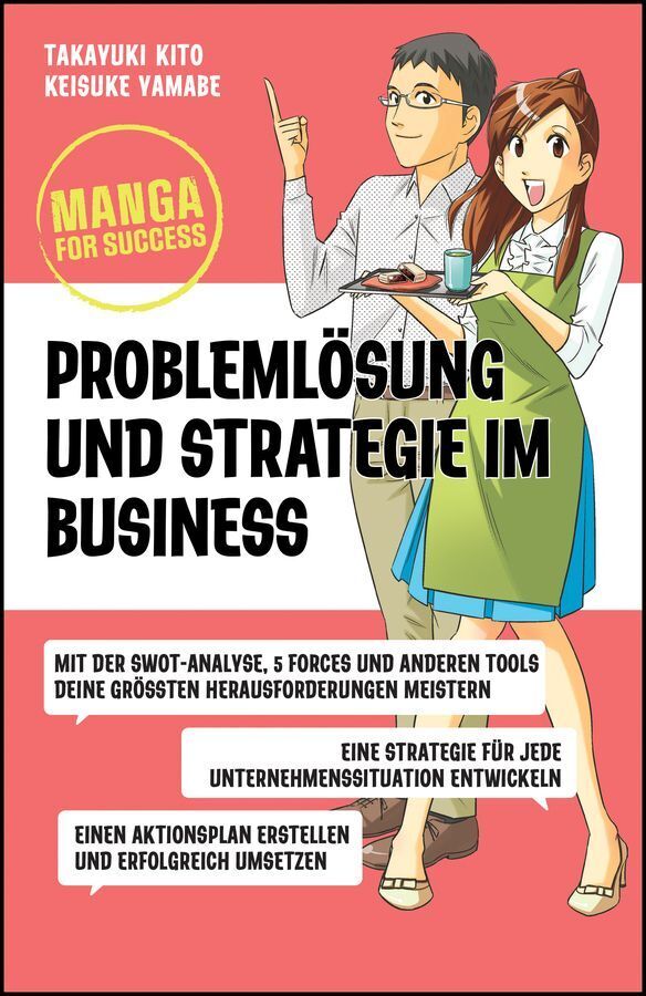 Manga for Success - Problemlösung und Strategie im Business (Takayuki Kito)