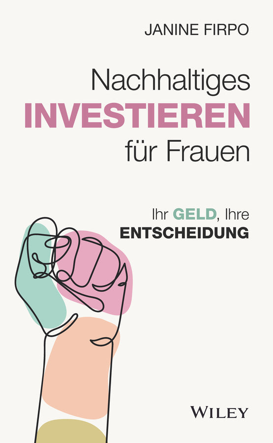 Nachhaltiges Investieren für Frauen (Janine Firpo)