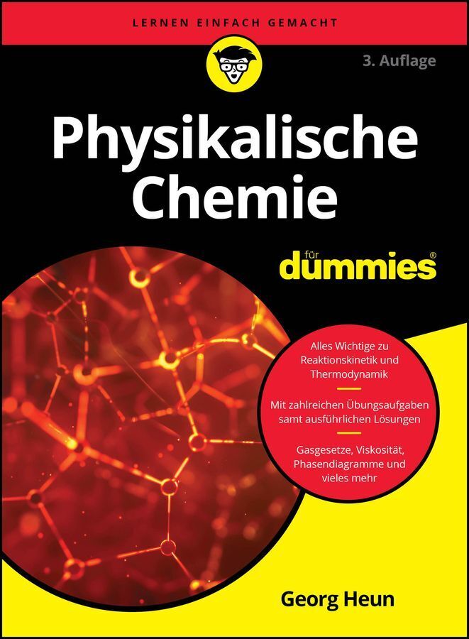 Physikalische Chemie für Dummies (Georg Heun)