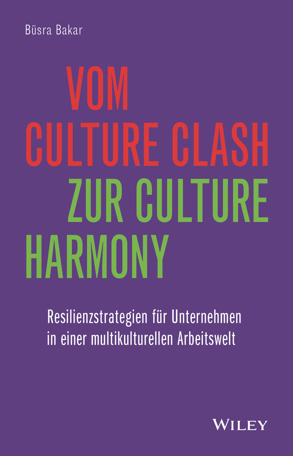 Vom Culture Clash zur Culture Harmony (Büsra Bakar)