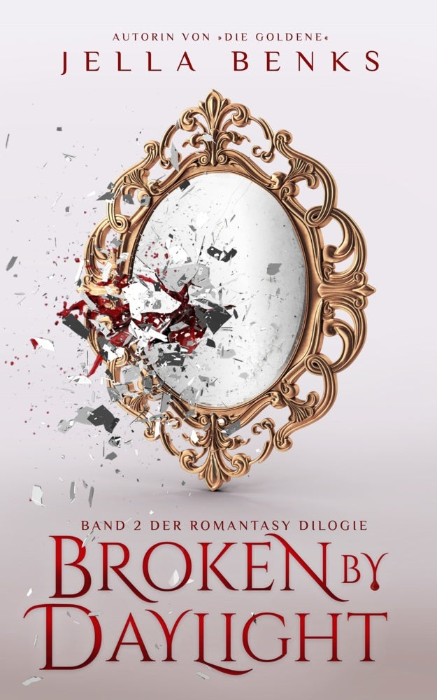 Broken by Daylight (Jella Benks)