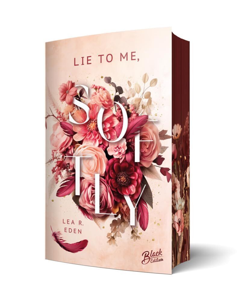 Lie to Me, Softly (Lea R. Eden)
