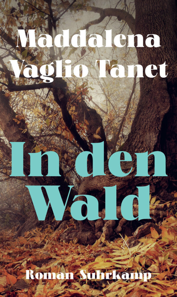 In den Wald (Maddalena Vaglio Tanet)