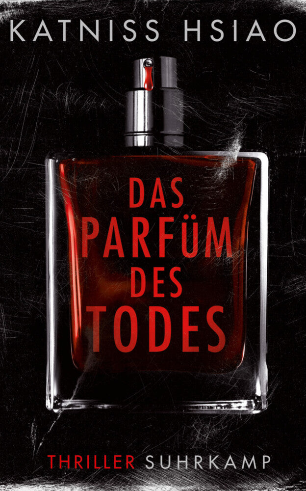Das Parfüm des Todes (Katniss Hsiao)