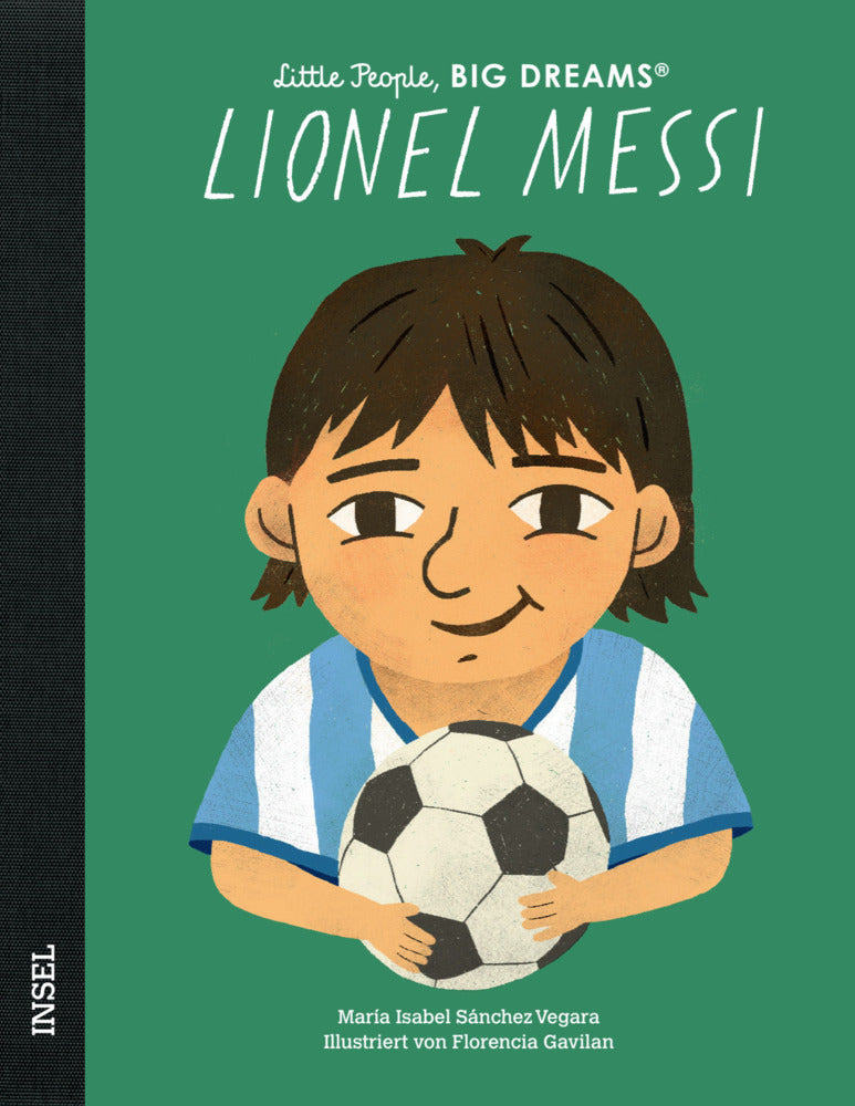 Little People, Big Dreams - Lionel Messi (María Isabel Sánchez Vegara)