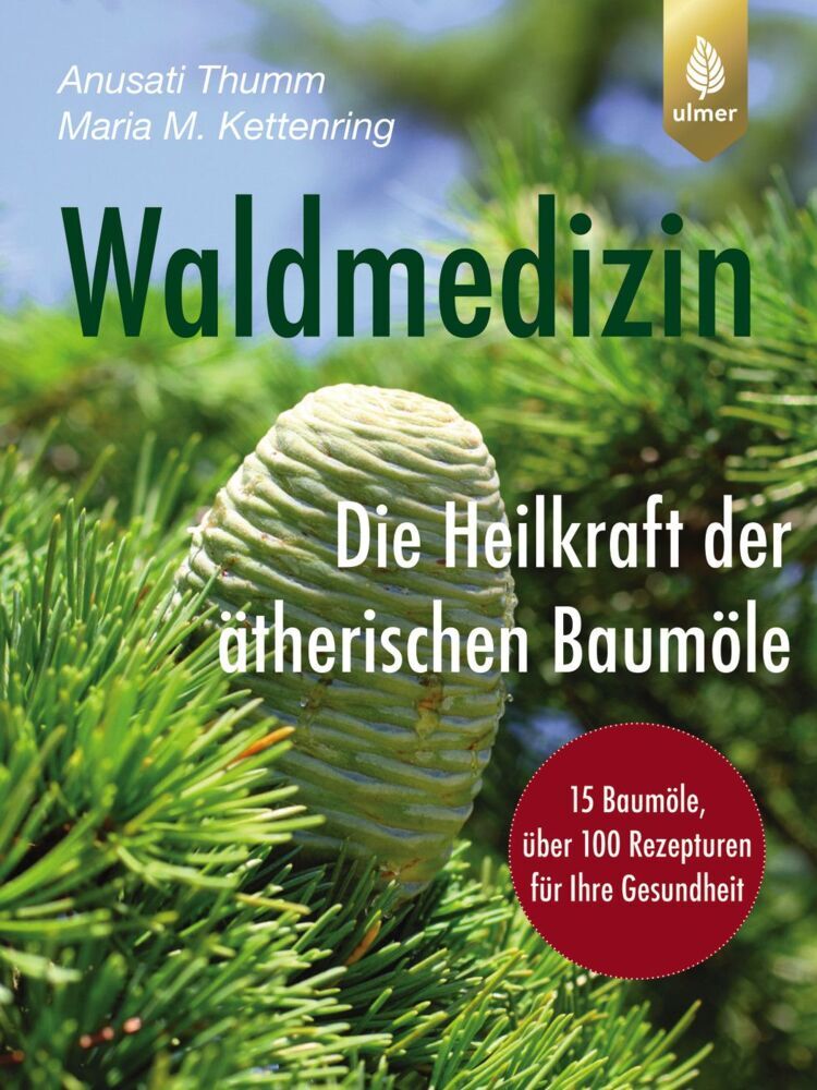 Waldmedizin (Anusati Thumm)