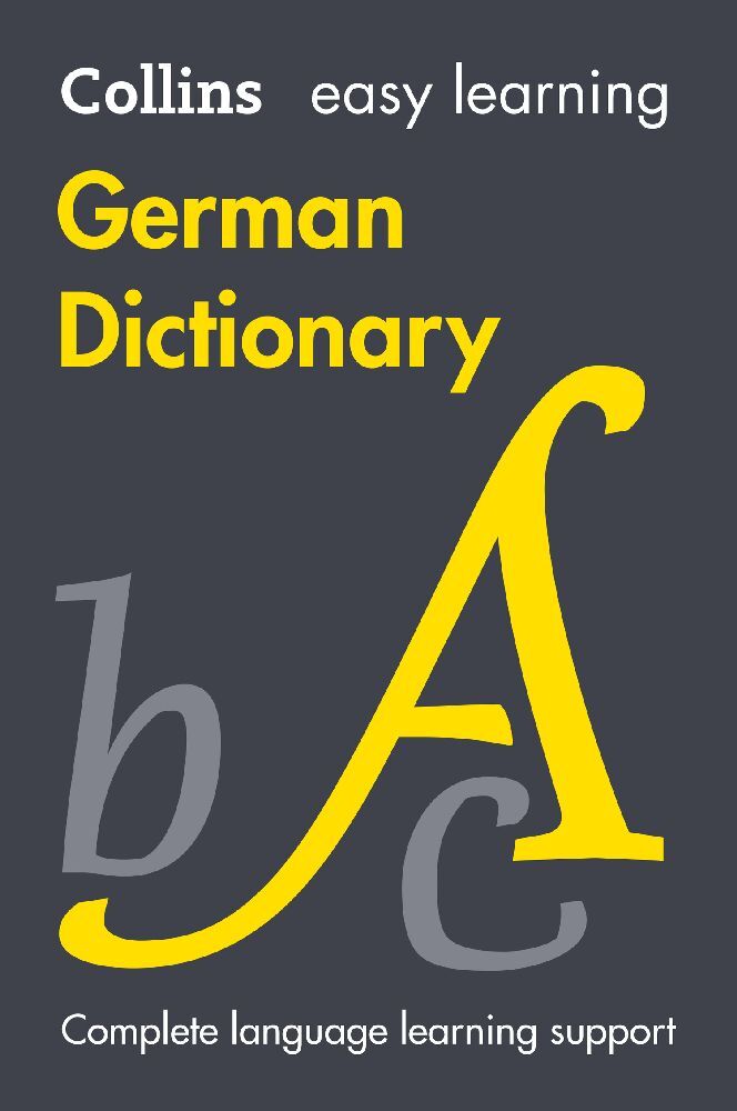 Collins Easy Learning - Easy Learning German Dictionary: Trusted Suort for Learning (Collins Dictionaries)