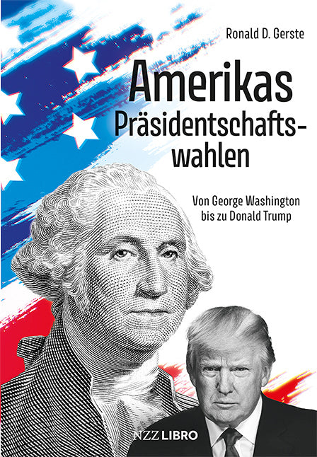 Amerikas Präsidentschaftswahlen (Ronald D. Gerste)