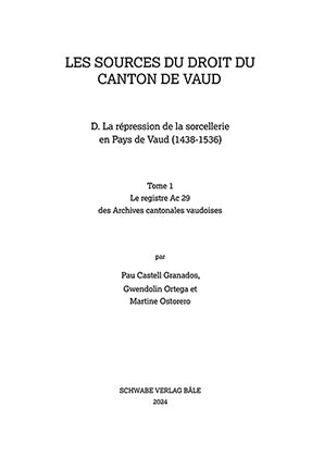 Répression de la sorcellerie en Pays de Vaud (1438-1536) (Pau Castell Granados)