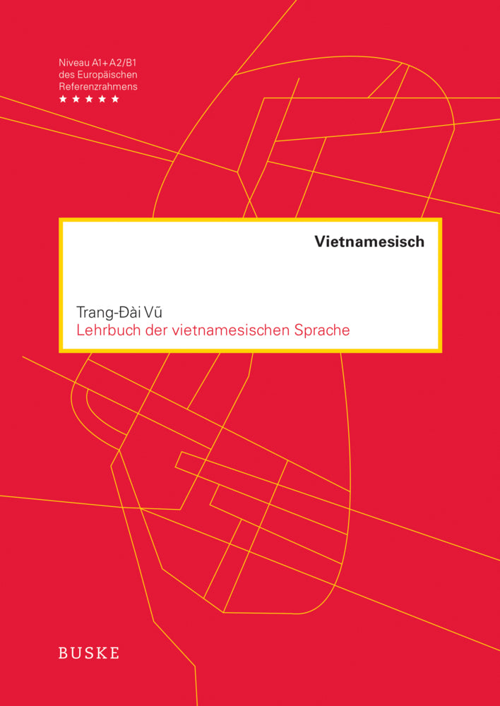 Lehrbuch der vietnamesischen Sprache (Trang-Ðài Vu)