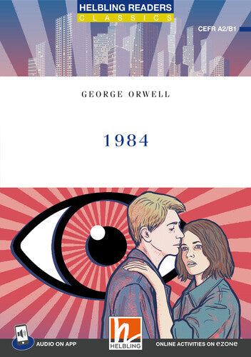 Helbling Readers Blue Series, Level 4 / 1984 (George Orwell)